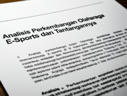 Analisis Perkembangan Olahraga E-sports di Indonesia dan Tantangannya