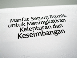 Manfaat Senam Ritmik untuk Meningkatkan Kelenturan dan Keseimbangan
