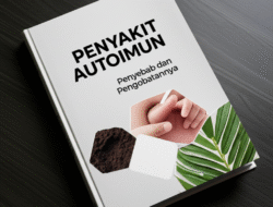 Penyakit Autoimun: Penyebab dan Pengobatannya