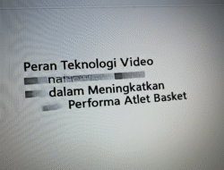 Peran Teknologi Video Analisis dalam Meningkatkan Performa Atlet Basket