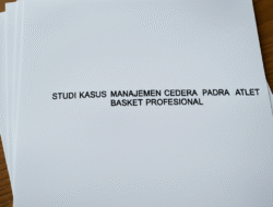 Studi Kasus Manajemen Cedera pada Atlet Basket Profesional