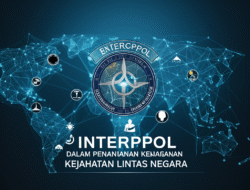 Peran Interpol dalam Penanganan Kejahatan Lintas Negara