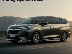 Review Mobil Keluarga Paling Nyaman 2025