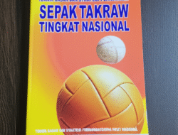 Teknik Dasar dan Strategi Permainan Sepak Takraw Tingkat Nasional
